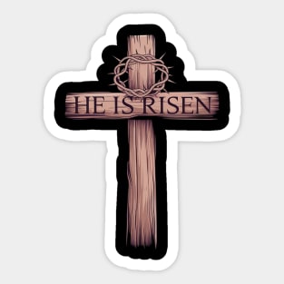 Easter Cross He Is Risen Jesus Christian Men Women Kid Youth Sticker